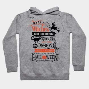 when Witches go riding Hoodie